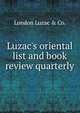 Luzac's oriental list and book review quarterly, London Luzac &amp; Co. 