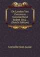 De Landen Van Overmaze Inzonderheid Sedert 1662 . (Dutch Edition), Corneille Jean Luzac 