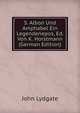 S. Albon Und Amphabel Ein Legendenepos, Ed. Von K. Horstmann (German Edition), Lydgate John 