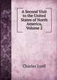 A Second Visit to the United States of North America, Volume 2, Lyell Charles 
