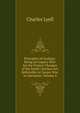 Principles of Geology: Being an Inquiry How for the Former Changes of the Earth's Surface Are Referrable to Causes Now in Operation, Volume 4, Lyell Charles 