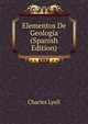 Elementos De Geologia (Spanish Edition), Lyell Charles 