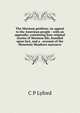 The Mormon problem: an appeal to the American people : with an appendix, containing four original stories of Mormon life, founded upon fact, and a . account of the Mountain Meadows massacre, C P Lyford 