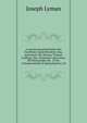 A sermon preached before His Excellency James Bowdoin, Esq., governour, His Honour Thomas Cushing, Esq., lieutenant-governour, the Honourable the . of the Commonwealth of Massachusetts, M, Joseph Lyman 