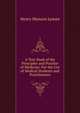 A Text-Book of the Principles and Practice of Medicine: For the Use of Medical Students and Practitioners, Henry Munson Lyman 
