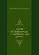 History of Easthampton: its settlement and growth;, Payson Williston. [from old catal Lyman 