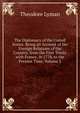 The Diplomacy of the United States: Being an Account of the Foreign Relations of the Country, from the First Treaty with France, in 1778, to the Present Time, Volume 2, Theodore Lyman 
