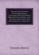 The Ancient History of the Egyptians, Carthaginians, Assyrians, Babylonians, Medes and Persians, Grecians, and Macedonians, Volume 2, Charles Rollin 