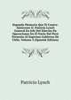 Segunda Memoria Que El Contra-Almirante D. Patricio Lynch General En Jefe Del Ejercito De Operaciones En El Norte Del Peru Presenta Al Supremo Gobierno De Chile, Volume 2 (Spanish Edition), Patricio Lynch 