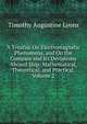 A Treatise On Electromagnetic Phenomena, and On the Compass and Its Deviations Aboard Ship: Mathematical, Theoretical, and Practical, Volume 2, Timothy Augustine Lyons 