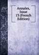 Annales, Issue 13 (French Edition), 