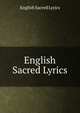 English Sacred Lyrics, English Sacred Lyrics 