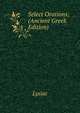 Select Orations; (Ancient Greek Edition), Lysias 