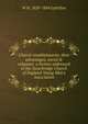 Church establishments, their advantages, social & religious: a lecture addressed to the Stourbridge Church of England Young Men's Association, W H. 1820-1884 Lyttelton 