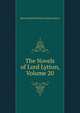 The Novels of Lord Lytton, Volume 20, Edward Bulwer Lytton 