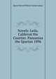 Novels: Leila. Calderon the Courtier. Pansanias the Spartan 1896, Edward Bulwer Lytton 
