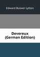 Devereux (German Edition), Edward Bulwer Lytton 