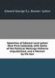 Speeches of Edward Lord Lytton Now First Collected, with Some of His Political Waitings Hitherto Unpublished, and a Memoir by His Son, Edward George E.L. Bulwer- Lytton 