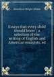 Essays that every child should know ; a selection of the writing of English and American essayists, ed, Mabie Hamilton Wright 