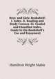 Boys' and Girls' Bookshelf: I. Index. Ii. Reading and Study Courses. Iii. Graded and Classified Index. Guide to the Bookshelf's Use and Enjoyment, Mabie Hamilton Wright 