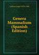 Genera Mammalium (Spanish Edition), Cabrera Angel 1879-1960 