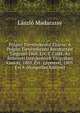 Polgari Torvenykezesi Eljaras: A Polgari Torvenykezesi Rendtartast Targyazo 1868. Liv. T. Czikk. Az Atmeneti Intezkedesek Targyaban Kiadott, 1869. Evi . Leptetett, 1869. Evi A (Hungarian Edition), Laszlo Madarassy 