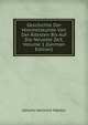 Geschichte Der Himmelskunde Von Der Altesten Bis Auf Die Neueste Zeit, Volume 1 (German Edition), Johann Heinrich Madler 