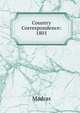 Country Correspondence: 1801, Madras 
