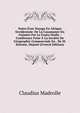 Notes D'un Voyage En Afrique Occidentale: De La Casamance En Guin?es Par Le Fouta Diallo : Conf?rence Faite ? La Soci?t? De G?ographie Commerciale En . De M. Etienne, D?put? (French Edition), Claudius Madrolle 