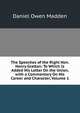 The Speeches of the Right Hon. Henry Grattan: To Which Is Added His Letter On the Union, with a Commentary On His Career and Character, Volume 1, Daniel Owen Madden 