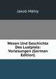 Wesen Und Geschichte Des Lustpiels: Vorlesungen (German Edition), Jakob Mahly 
