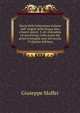 Storia della letteratura italiana dall' origine della lingua sino a'nostri giorni. 3. ed. emendata ed accresciuta colla storia dei primi trentadue anni del secolo 19 (Italian Edition), Giuseppe Maffei 