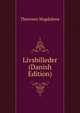 Livsbilleder (Danish Edition), Thoresen Magdalene 