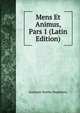 Mens Et Animus, Pars 1 (Latin Edition), Assmann Martha Magdalena 