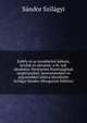 Erdely es az eszakkeleti haboru, levelek es okiratok; a M. tud. akademia Tortenelmi bizottsaganak megbizasabol, bevezetesekkel es jegyzetekkel ellatva kozzetette Szilagyi Sandor (Hungarian Edition), Sandor Szilagyi 