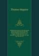 Authenticated report of the discussion which took place between the Rev. Thomas Maguire and the Rev. T. D. Gregg in the Round Room of the Rotunda on . 30th, 31st, June 1st, 2nd, 4th, 5th, 6th, 7th, Thomas Maguire 