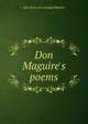 Don Maguire's poems, Don [from old catalog] Maguire 