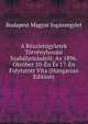 A Reszletugyletek Torvenyhozasi Szabalyozasarol: Az 1896. Oktober 10-En Es 17-En Folytatott Vita (Hungarian Edition), Budapest Magyar Jogaszegylet 