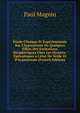 ?tude Clinique Et Exp?rimentale Sur L'hypnotisme De Quelques Effets Des Excitations P?riph?riques Chez Les Hyst?ro-?pileptiques a L'?tat De Veille Et D'hypnotisme (French Edition), Paul Magnin 