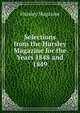 Selections from the Hursley Magazine for the Years 1848 and 1849, Hursley Magazine 