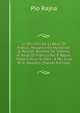 Li Sei Libri De Li Reali Di Franza. Nouamente Hystoriati & Reuisti. Ricerhe Sic Intorno Ai Reali Di Francia Per P. Rajna. Testo Critico To Part . 4 Per Cura Di G. Vandelli (Italian Edition), Pio Rajna 