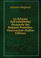 Lo Schema Sull'infallibilit? Personale Del Romano Pontefice: Osservazioni (Italian Edition), Antonio Magrassi 