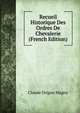 Recueil Historique Des Ordres De Chevalerie (French Edition), Claude Drigon Magny 