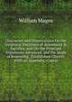 Discourses and Dissertations On the Scriptural Doctrines of Atonement & Sacrifice, and On the Principal Arguments Advanced, and the Mode of Reasoning . Established Church: With an Appendix, Contai, William Magee 