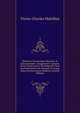 ?lements D'acoustique Musicale & Instrumentale: Comprenant L'examen De La Construction Th?orique De Tous Les Instruments De Musique En Usage Dans L'orchestration Moderne (French Edition), Victor-Charles Mahillon 
