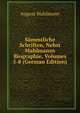Sammtliche Schriften, Nebst Mahlmanns Biographie, Volumes 5-8 (German Edition), August Mahlmann 