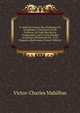 Le Mat?riel Sonore Des Orchestres De Symphonie, D'Harmonie Et De Fanfares, Ou Vade Mecum Du Compositeur, Suivi D'Une ?chelle Acoustique Permettant De . ? Un Diapason Quelconque (French Edition), Victor-Charles Mahillon 