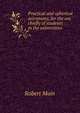 Practical and spherical astronomy, for the use chiefly of students in the universities, Robert Main 