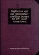 English law and the renaissance: (the Rede lecture for 1901) with some notes, Maitland, Frederic William, 1850-1906 