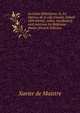 La jeune Sib?rienne; et, Le l?preux de la cit? d'Aoste. Edited with introd., notes, vocabulary, and exercises by St?phane Barlet (French Edition), Xavier de Maistre 